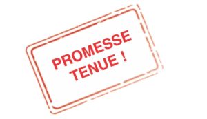 PROMESSE TENUE